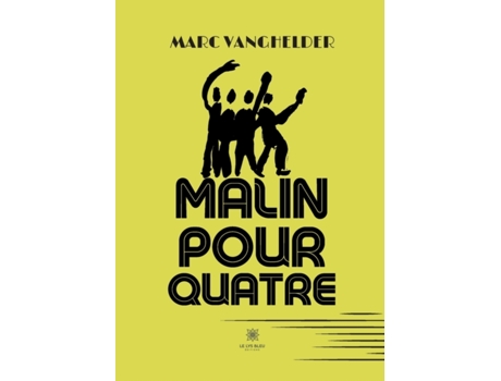 Livro Malin pour quatre de Marc Vanghelder (Inglês)