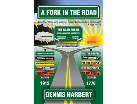 Livro A Fork In The Road De Dennis Harbert (inglês)