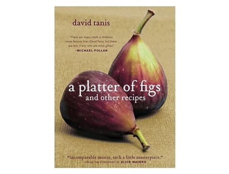 Livro Platter of Figs and Other Recipes de David Tanis (Inglês - Capa Dura)