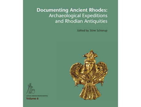 Livro Documenting Ancient Rhodes de Stine Schierup (Inglês - Capa Dura)