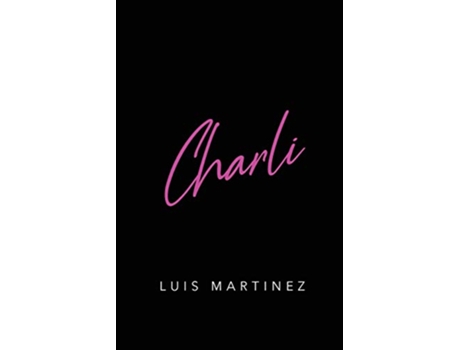 Livro Charli de Luis Martinez (Inglês)