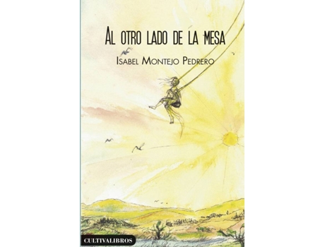 Livro Al otro lado de la mesa de Isabel Montejo Pedrero (Espanhol - 2012)