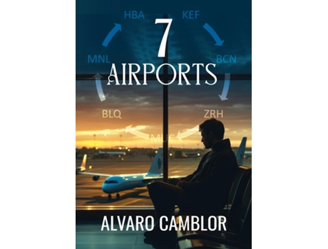 Livro 7 Airports de Alvaro Camblor (Inglês)