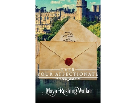 Livro Ever Your Affectionate Hardcover Edition De Walker, Maya Et Al. (inglês)