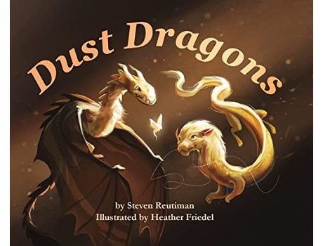 Livro Dust Dragons de Steven Reutiman (Inglês - Capa Dura)