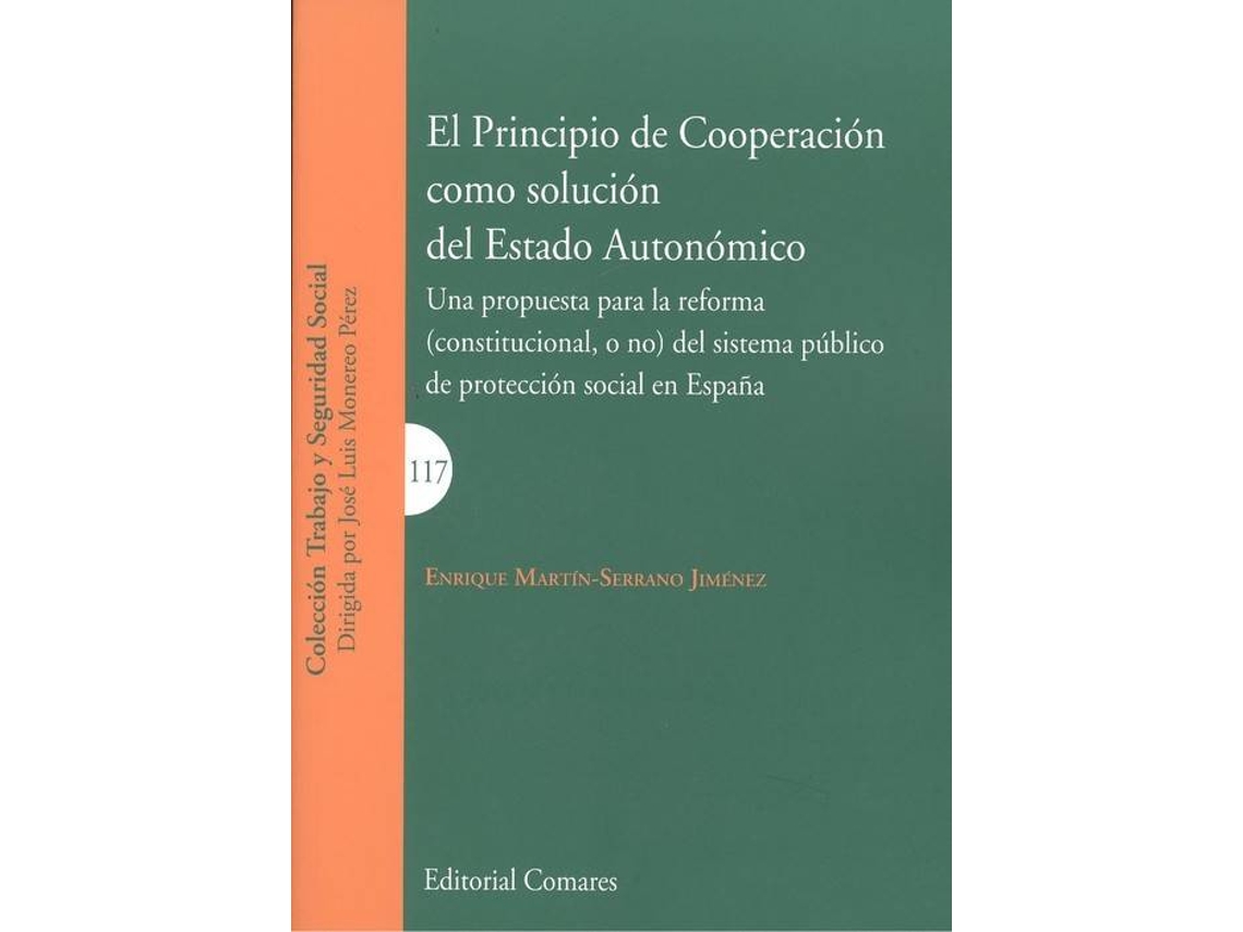 Livro El Principio De Cooperación Como Solución Del Estado Autonómico de Enrique Martín-Serrano Jiménez (Espanhol)