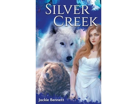 Livro Silver Creek de Jackie Bennett (Inglês - Capa Dura)
