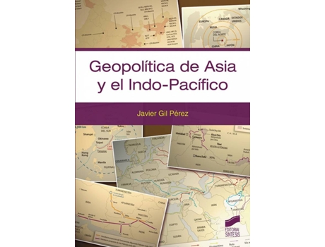 Livro Geopolítica De Asia Y El Indo-Pacífico de Javier Gil Pérez (Español)