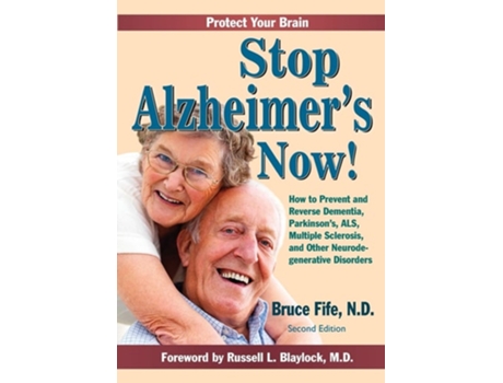 Livro Stop Alzheimers Now, Second Edition de Bruce Fife (Inglês)