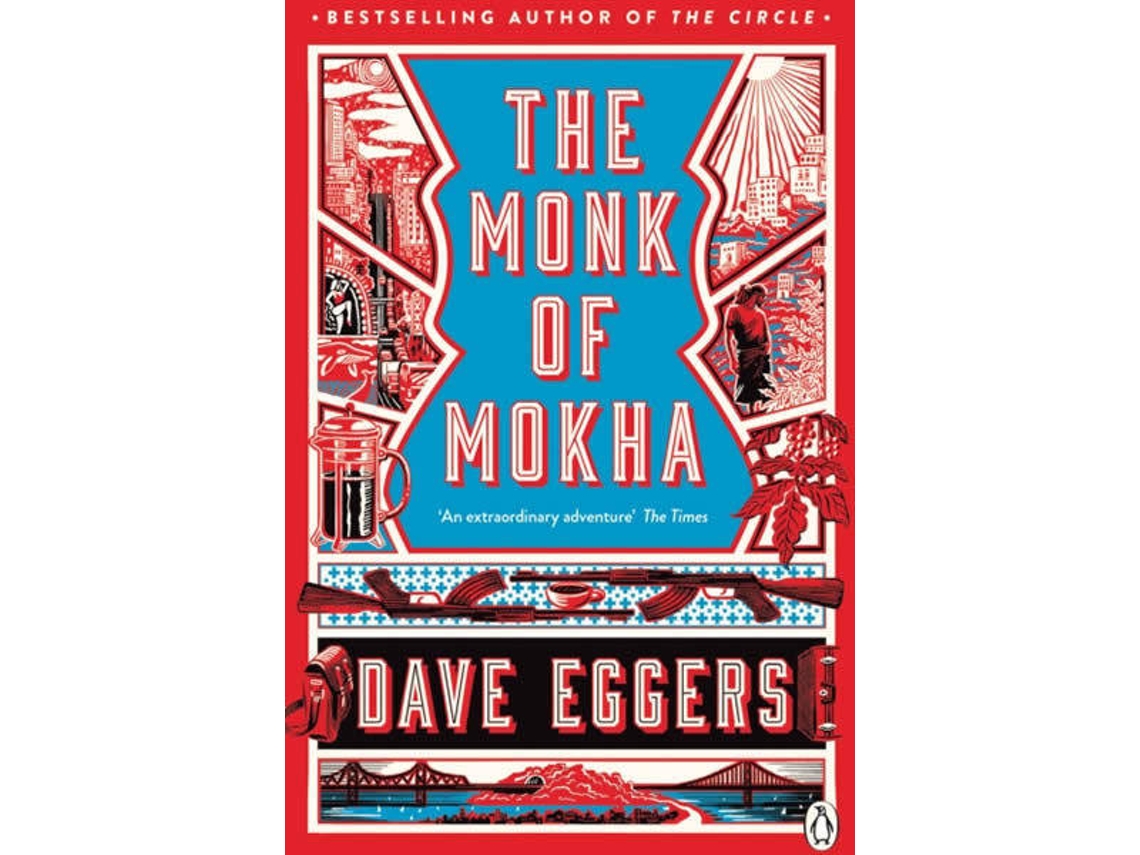 Livro The Monk of Mokha de Eggers Dave (Inglês)