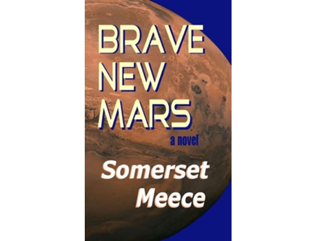 Livro Brave New Mars De Allen Leonard Meece (inglês - Capa Dura)