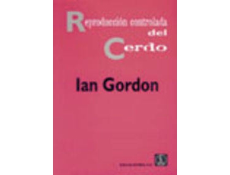 Livro Reproducción Controlada Del Cerdo de I. Gordon