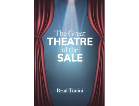 Livro The Great Theatre of the Sale Brad Tonini (Inglês)