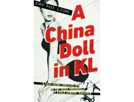 Livro CHINA DOLL IN KL de Ewe Paik-Leong (Inglês)