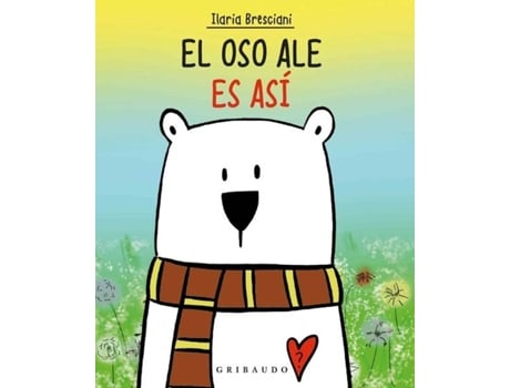 Livro El Oso Ale Es Así de Ilaria Bresciani (Espanhol)