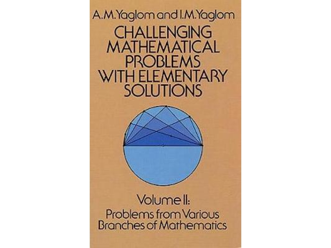 Livro challenging mathematical problems with elementary solutions, vol. ii de a. m. yaglom (inglês)
