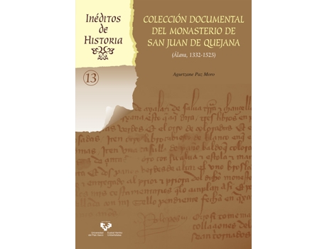 Livro Coleccion Documental Del Monasterio De San Juan De Quejana ( de Agurtzane Paz Moro (Espanhol)