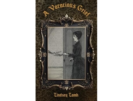 Livro A Voracious Grief de Lindsey Lamh (Inglês - Capa Dura)