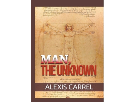 Livro Man, the Unknown de Alexis Carrel (Inglês)