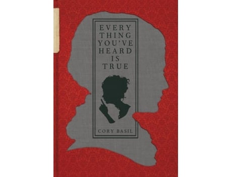 Livro Everything Youve Heard Is True De Cory Basil (inglês)