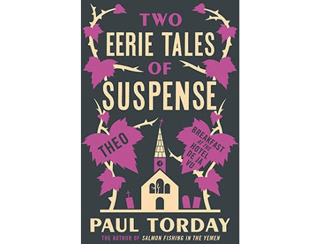Livro Two Eerie Tales Of Suspense de Paul Torday
