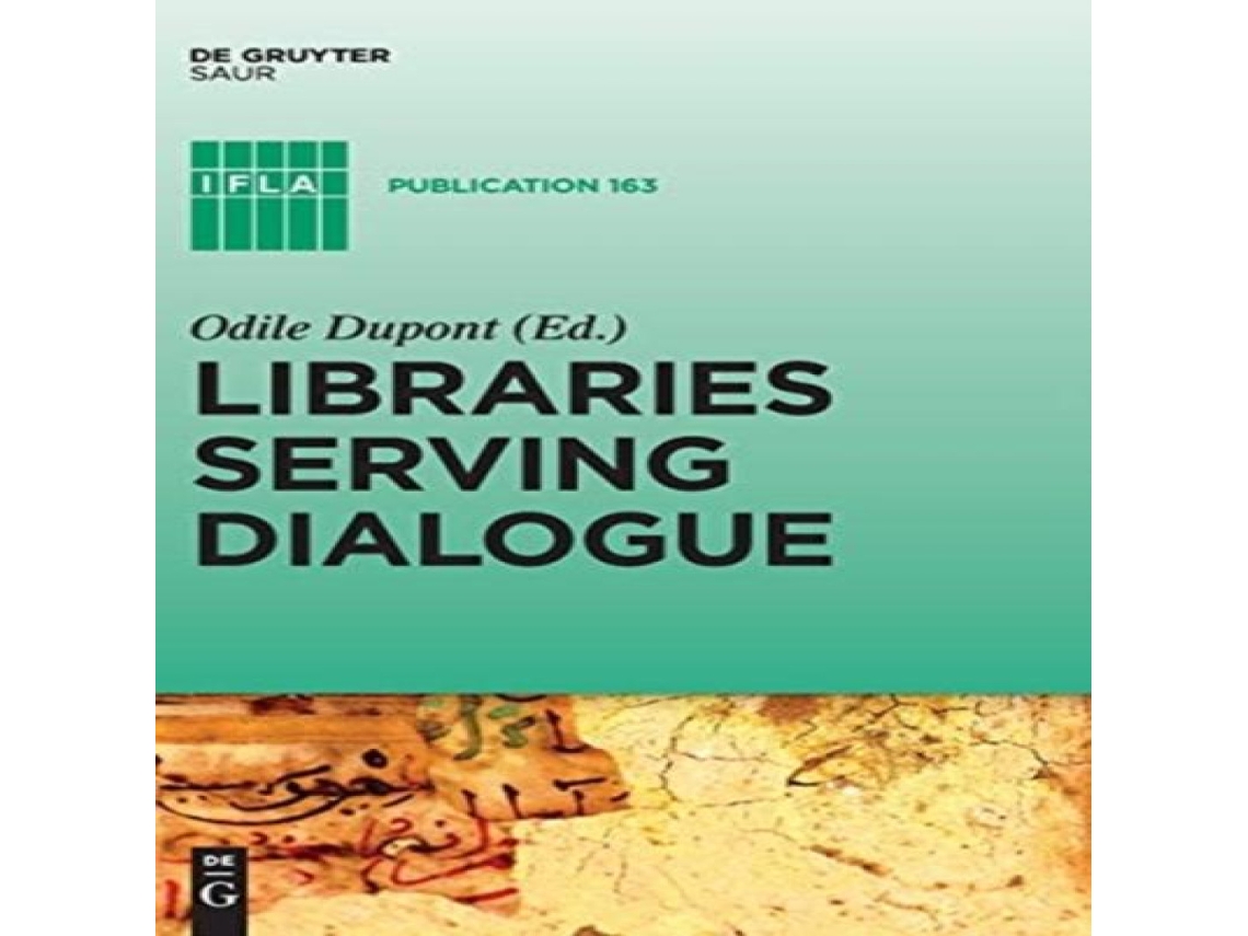 Livro Libraries Serving Dialogue de De Gruyter (Inglês)
