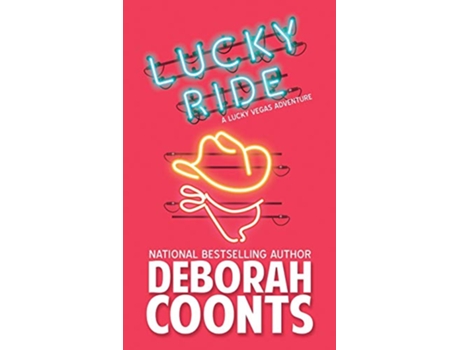 Livro Lucky Ride Lucky OToole Vegas Adventure de Deborah Coonts (Inglês - Capa Dura)