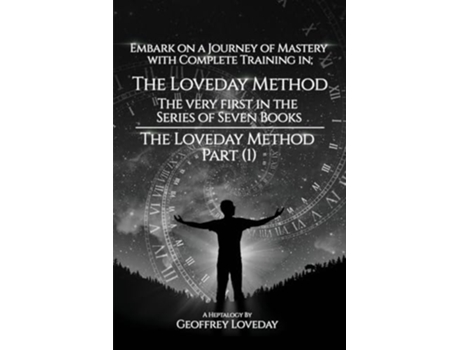 Livro The Loveday Method®quotPart de Geoffrey Loveday (Inglês)