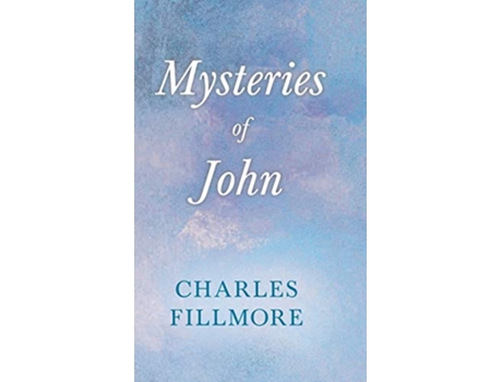 Livro Mysteries of John de Charles Fillmore (Inglês)