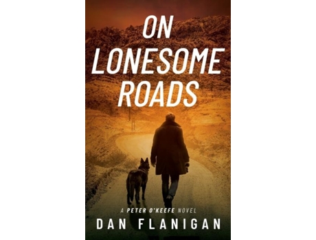 Livro On Lonesome Roads De Dan Flanigan (inglês)