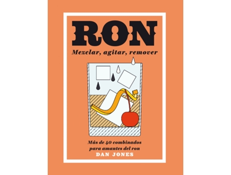 Livro Ron Mezclar, Agitar, Remover de Dan Jones (Espanhol)