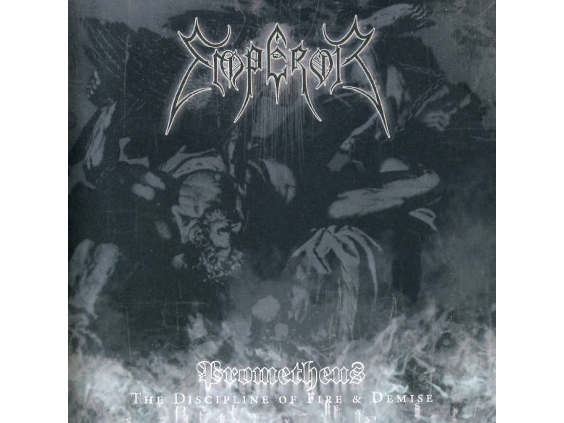CD Emperor  - Prometheus - The Discipline Of Fire & Demise