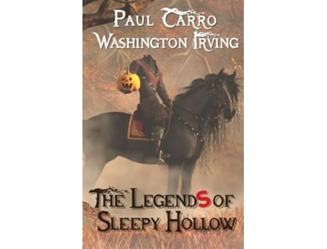 Livro The Legends of Sleepy Hollow de Paul Carro e Washington Irving (Inglês)