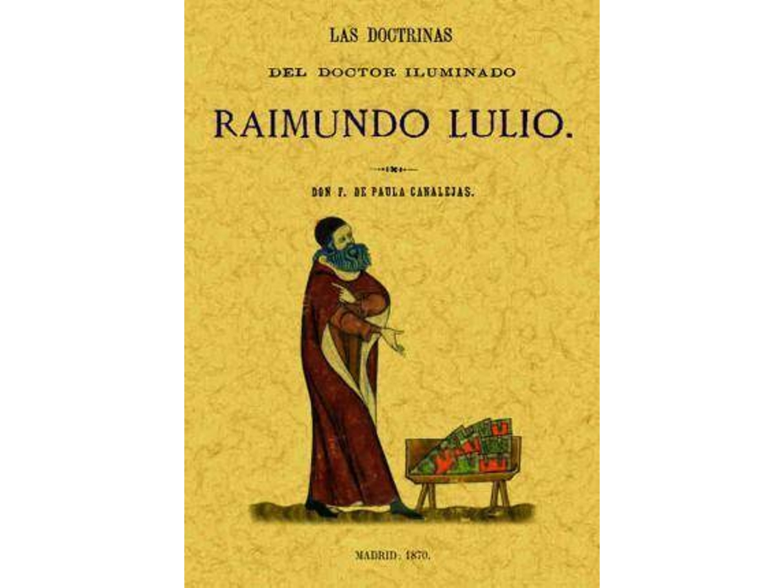 Livro Las Doctrinas Del Doctor Iluminado de Francisco de Paula Canalejas (Espanhol)