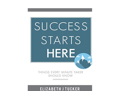 Livro Success Starts Here de Elizabeth J Tucker (Inglês)