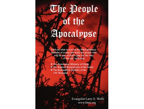 Livro The People of the Apocalypse Evangelist Larry E. Wolfe (Inglês)