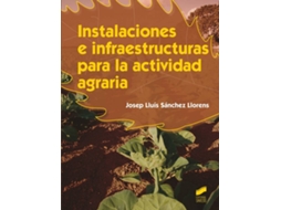 Livro Instalaciones E Infraestructuras Para La Actividad Agraria de Josep Lluis Sánchez Llorens (Espanhol)