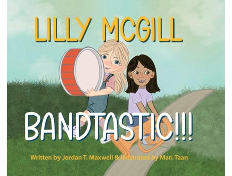 Livro Lilly McGill - Bandtastic!!! de Maxwell, Jordan et al. (Inglês)