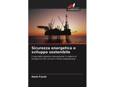 Livro Sicurezza energetica e sviluppo sostenibile Italian Edition de Hosh Farah (Italiano)