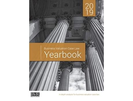 Livro Business Valuation Case Law Yearbook, 2019 Edition De Sylvia Golden (inglês - Capa Dura)