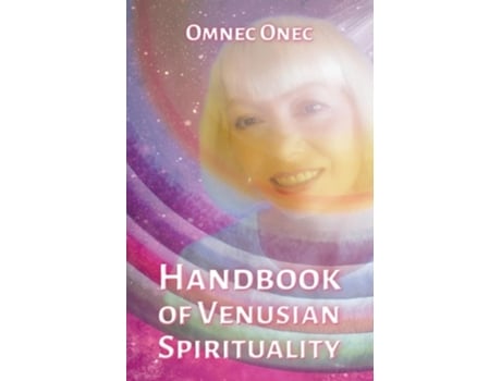 Livro Handbook of Venusian Spirituality de Omnec Onec (Inglês)
