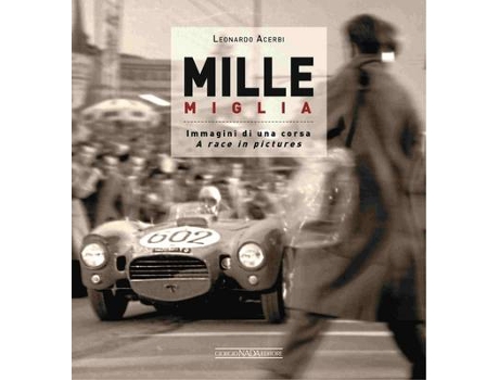 Livro mille miglia 1927-1957 de leonardo acerbi (inglês)