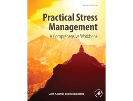 Livro Practical Stress Management de John A Romas e Manoj Sharma Phd (Inglês)