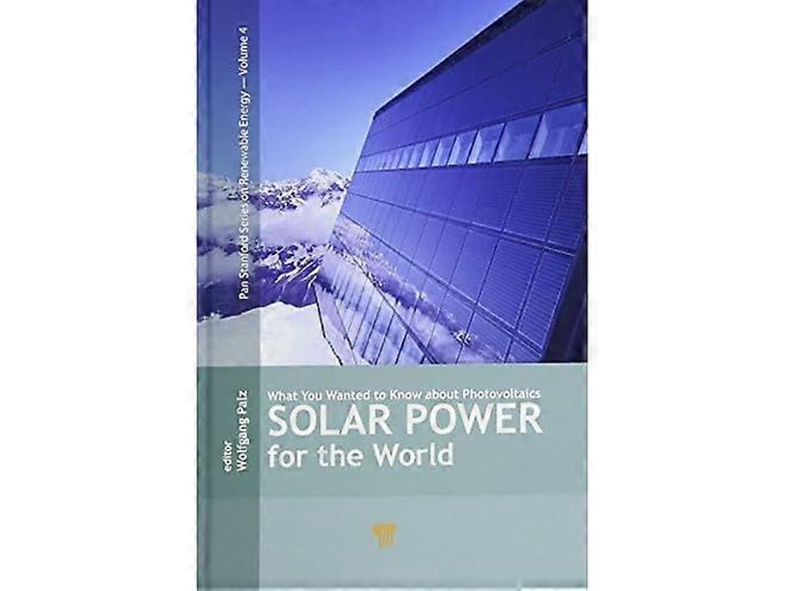 Energia Solar Para O Mundo O Que Você Queria Saber Sobre Energia Fotovoltaica Olysi Shop (série Pan Stanford Sobre Energia Renovável)