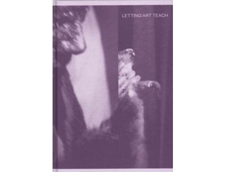 Livro Letting Art Teach Art Education after Joseph Beuys de Gert Biesta (Inglês - Capa Dura)