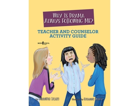 Livro Why is Drama Always Following Me? Teache and Counselor Activity Guide de Jennifer Licate (Inglês)