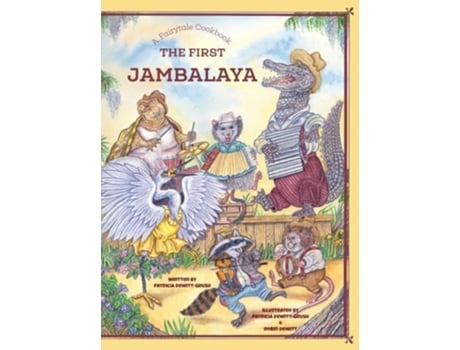 Livro The First Jambalaya de Patricia Dewitt-Grush (Inglês - Capa Dura)