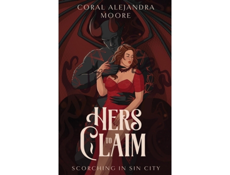 Livro Hers to Claim de Coral Alejandra Moore (Inglês)
