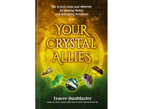 Livro Your Crystal Allies de Tracee Dunblazier (Inglês)