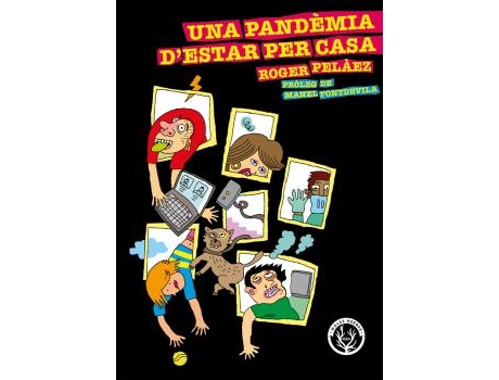 Livro Una Pandèmia DEstar Per Casa de Roger Pelàez Vinyes (Catalão)